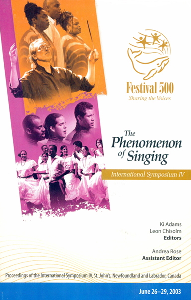 					View Vol. 4 (2003): The Phenomenon of Singing International Symposium IV
				